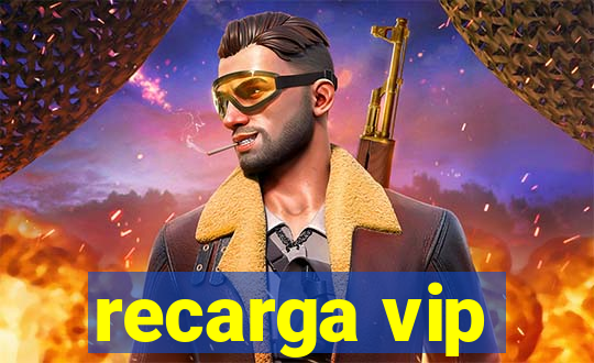 recarga vip